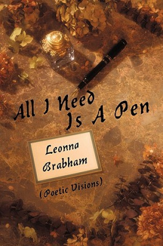 Buch All I Need Is A Pen Leonna Brabham