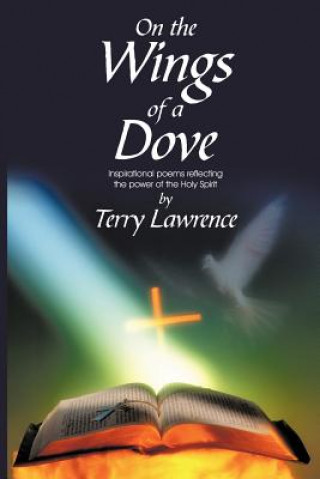 Könyv On the Wings of a Dove Terry Lawrence