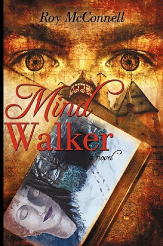 Knjiga Mind Walker Roy McConnell