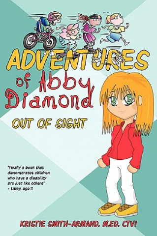 Kniha Adventures of Abby Diamond Smith-Armand M Ed Ctvi Kristie Smith-Armand M Ed Ctvi