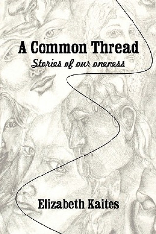 Książka Common Thread Elizabeth P Kaites