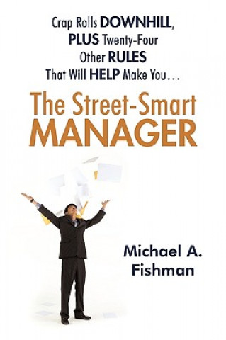 Книга Street-Smart Manager Michael a Fishman