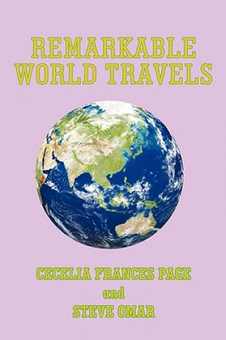 Könyv Remarkable World Travels Steve Omar