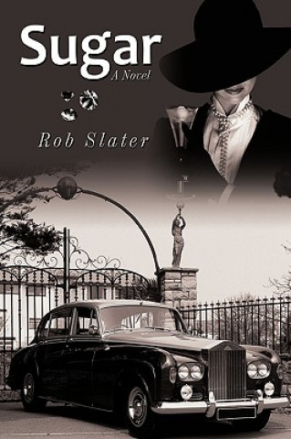 Knjiga Sugar Slater Rob Slater