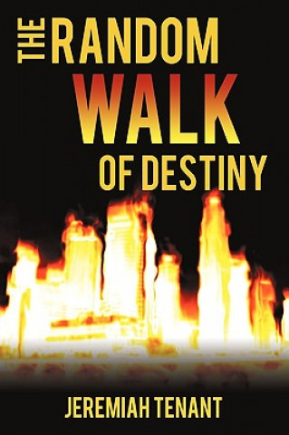 Könyv Random Walk of Destiny Tenant Jeremiah Tenant