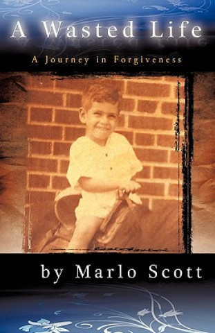 Книга Wasted Life Scott Marlo Scott