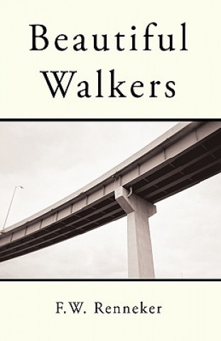 Libro Beautiful Walkers Renneker F W Renneker