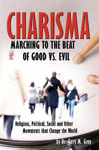 Книга Charisma Ed D Dr Gary M Gray