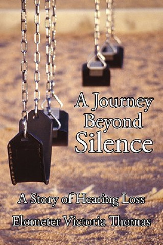 Kniha Journey Beyond Silence Victoria Thomas Elometer Victoria Thomas