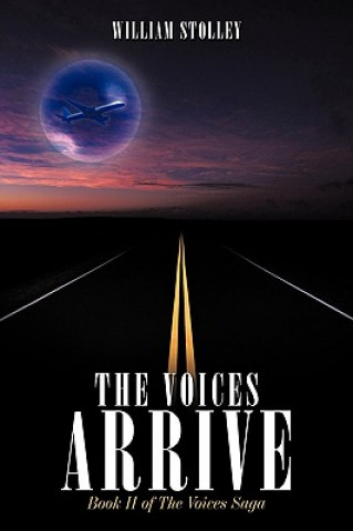 Buch Voices Arrive William Stolley