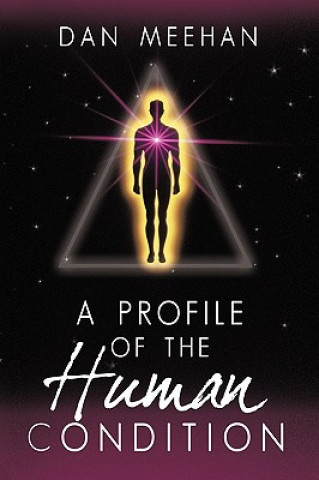 Libro Profile of the Human Condition Dan Meehan