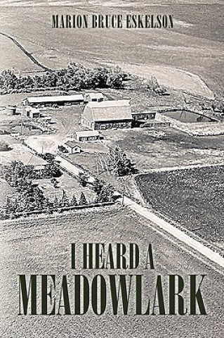 Book I Heard a Meadowlark Marion Bruce Eskelson