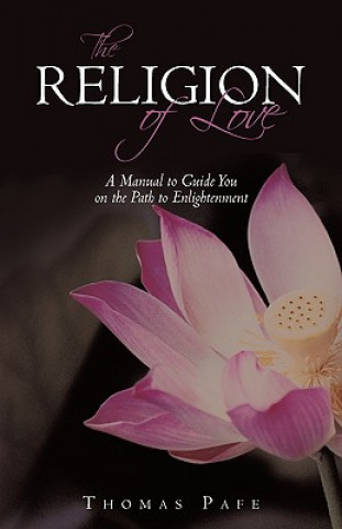 Книга Religion of Love Thomas Pafe