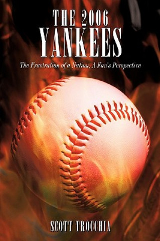 Książka 2006 Yankees Scott Trocchia