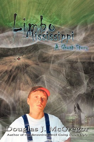 Книга Limbo Mississippi J McGregor Douglas J McGregor