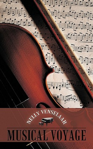 Knjiga Musical Voyage Venselaar Nelly Venselaar