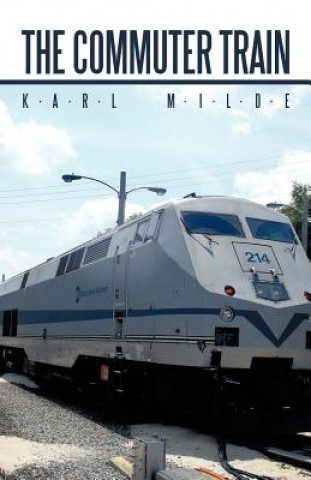 Книга Commuter Train Milde Karl Milde
