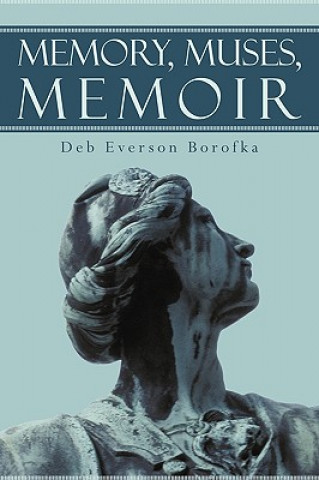 Carte Memory, Muses, Memoir Deb Everson Borofka