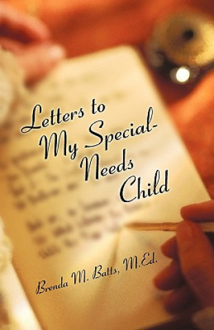 Książka Letters to My Special-Needs Child Brenda M Batts M Ed