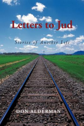 Kniha Letters to Jud Don Alderman