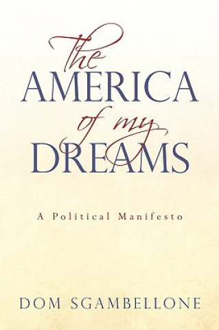 Kniha America of My Dreams Dom Sgambellone