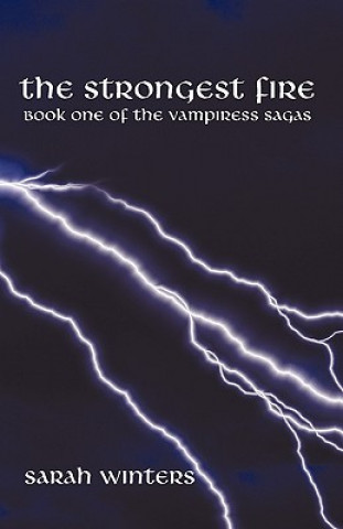 Book Strongest Fire Sarah Winters