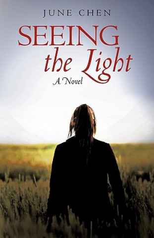Könyv Seeing the Light June Chen