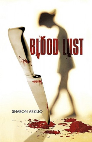 Libro Blood Lust Arzillo Sharon Arzillo