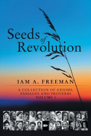 Książka Seeds of Revolution Iam a Freeman