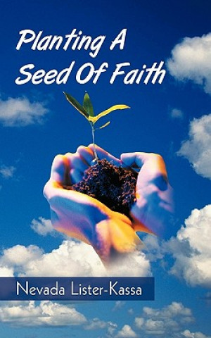 Kniha Planting A Seed Of Faith Nevada Lister-Kassa