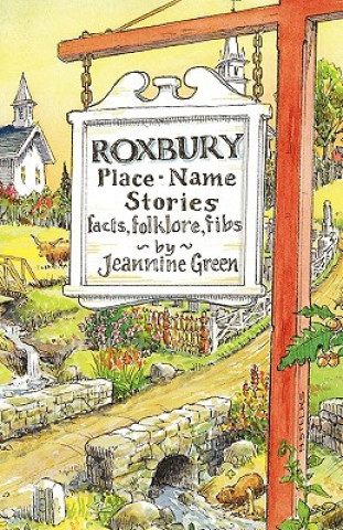 Book Roxbury Place-Name Stories Jeannine Green