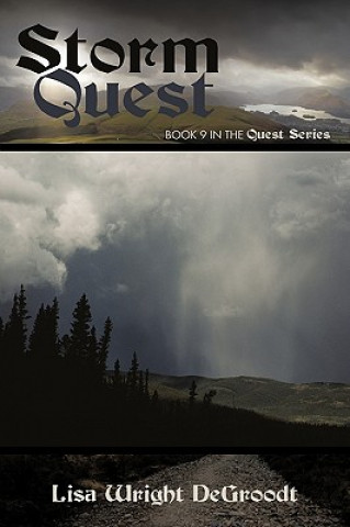 Knjiga Storm Quest Wright Degroodt Lisa Wright Degroodt