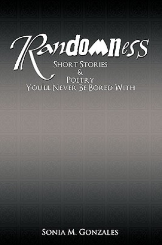 Knjiga Randomness M Gonzales Sonia M Gonzales
