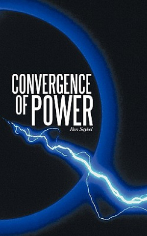 Carte Convergence of Power Saybel Ron Saybel