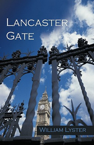 Книга Lancaster Gate Lyster William Lyster