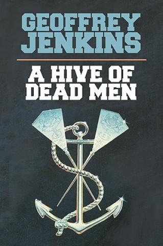 Könyv Hive of Dead Men Geoffrey Jenkins