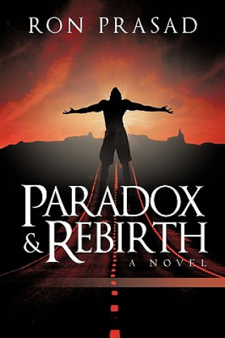 Könyv Paradox and Rebirth Prasad Ron Prasad