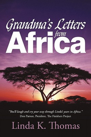 Kniha Grandma's Letters from Africa K Thomas Linda K Thomas