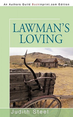 Kniha Lawman's Loving Judith Steel