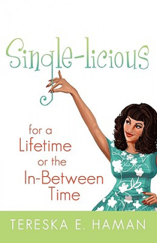 Knjiga Single-licious Tereska E Haman