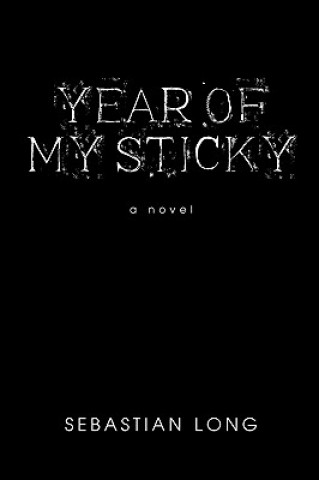 Książka Year of My Sticky Long Sebastian Long