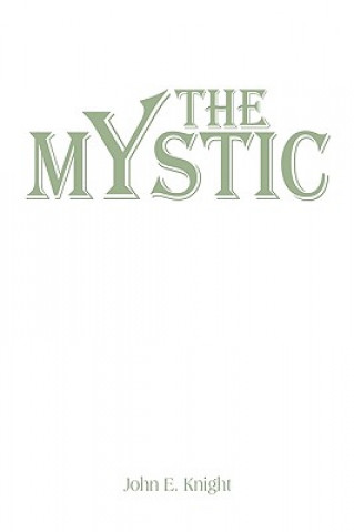 Buch Mystic John E Knight