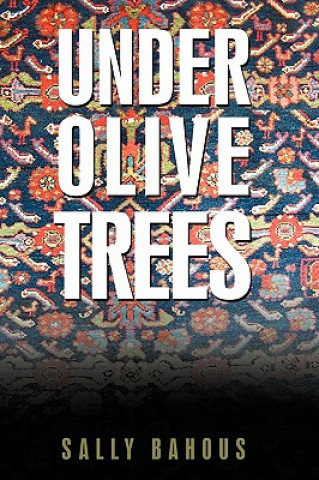 Buch Under Olive Trees Bahous Sally Bahous