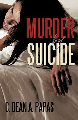 Libro Murder by Suicide Dean A Papas C Dean a Papas
