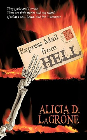 Könyv Express Mail from Hell D Lagrone Alicia D Lagrone