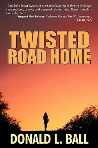 Книга Twisted Road Home Donald L Ball