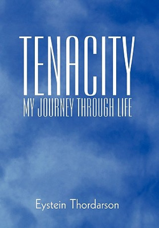 Knjiga Tenacity Eystein Thordarson