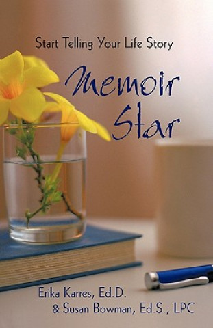 Knjiga Memoir Star Erika Karres & Susan Bowman