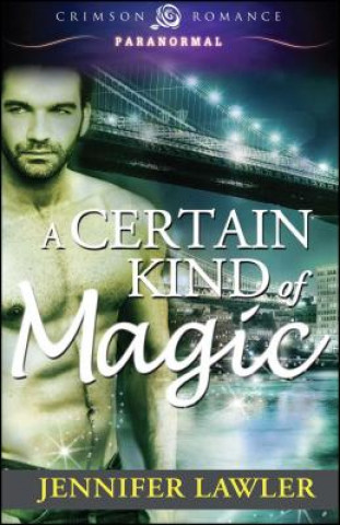 Kniha Certain Kind of Magic Jessica Starre