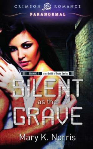 Книга Silent as the Grave Mary K Norris